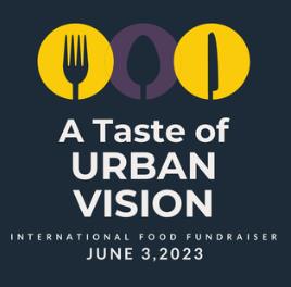 A Taste of Urban Vision – An International Food Fundraiser
